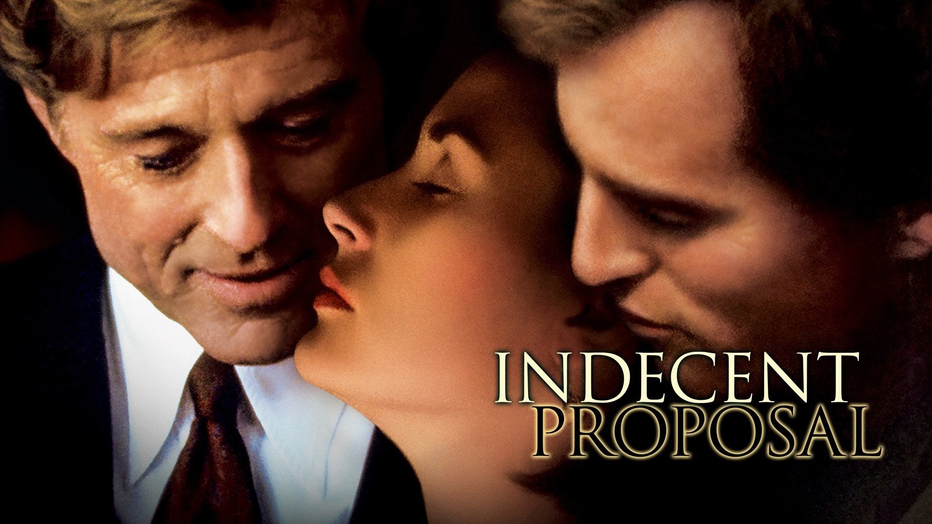 Indecent Proposal (1993)