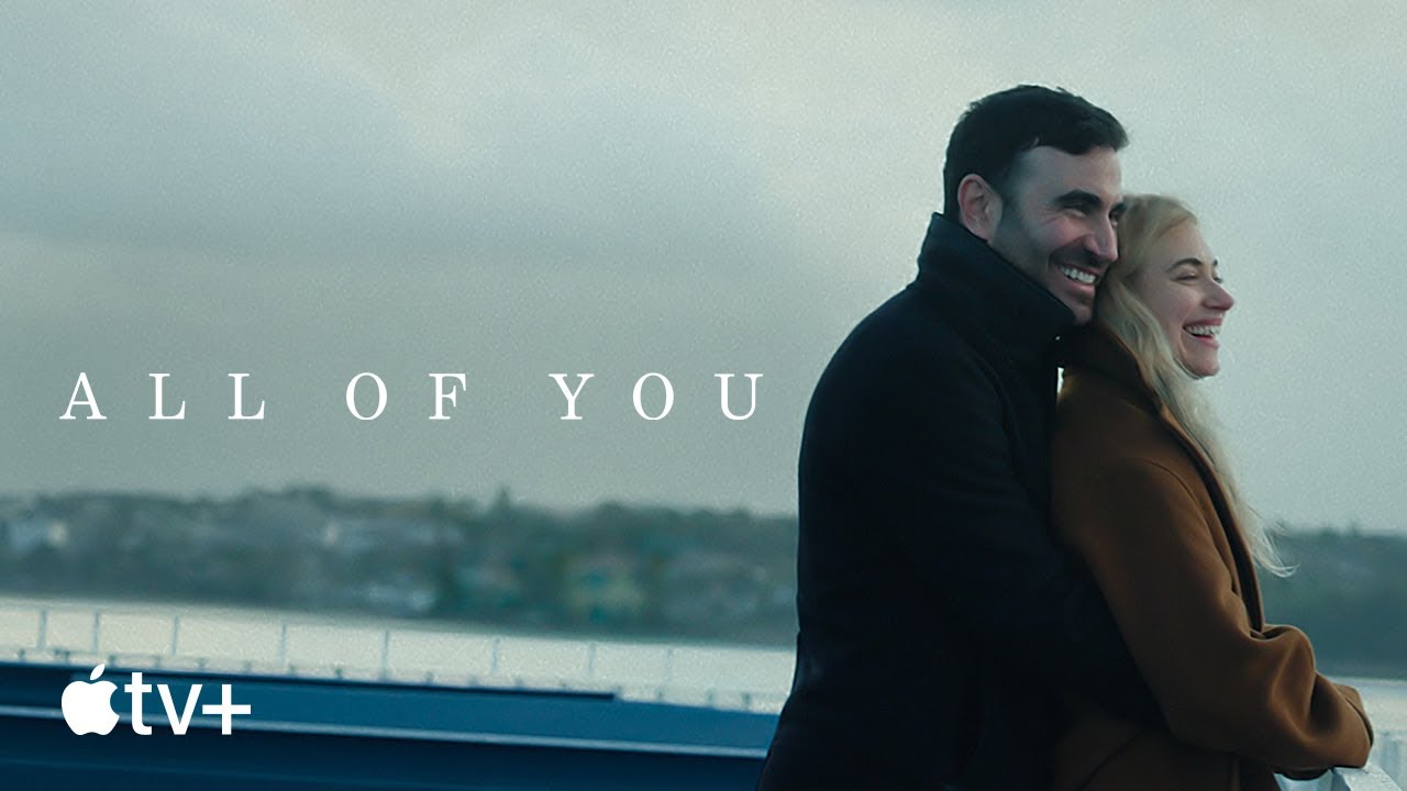All Of You — Bande-annonce officielle | Apple TV+ - YouTube