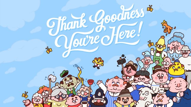 Thank Goodness You’re Here! key art of a large cast of characters