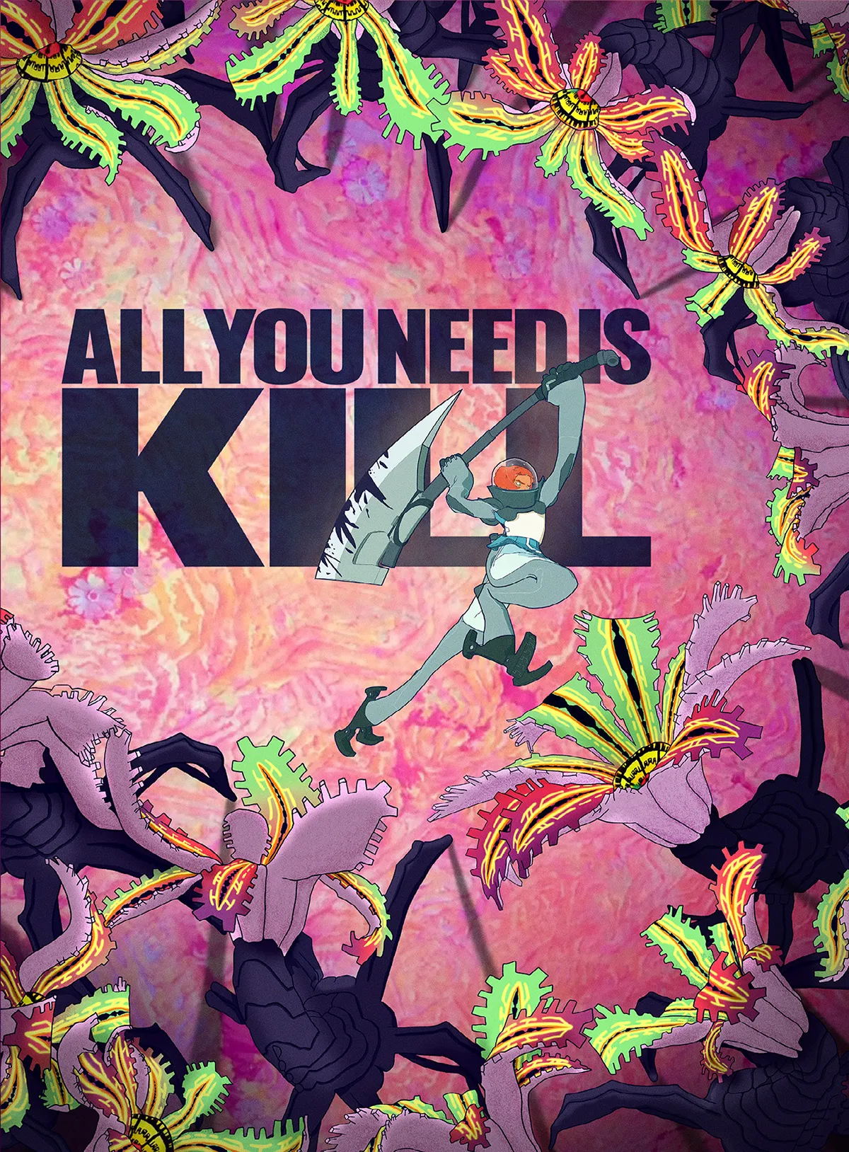 All You Need Is Kill