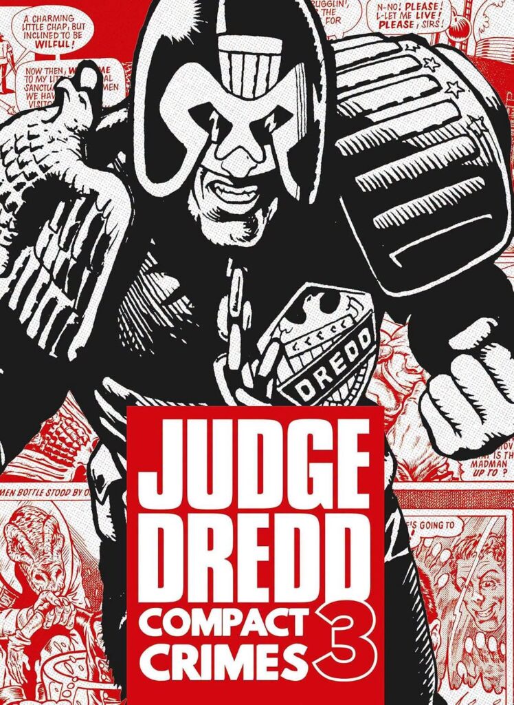 Judge Dredd: Compact Crimes volume 3