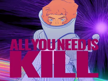 All You Need Is Kill