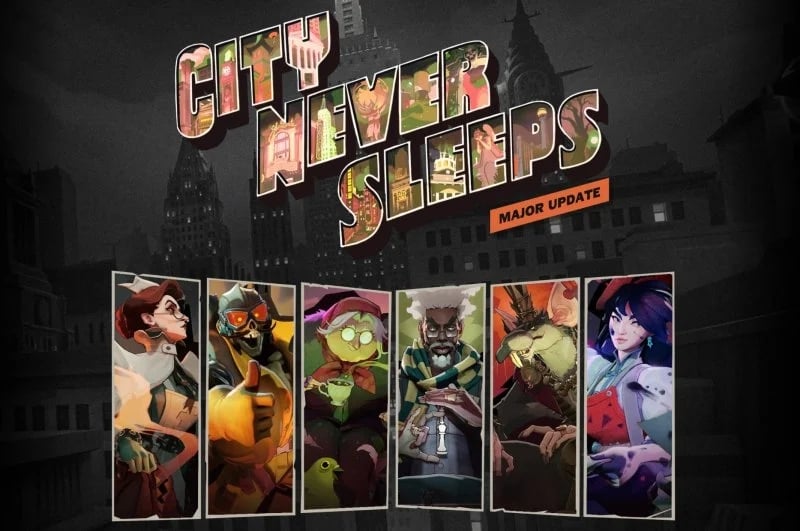 Les héros de la mise à jour City Never Sleeps