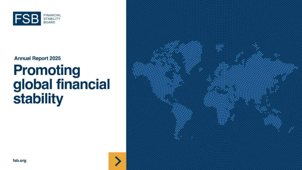 Promouvoir une Stabilité Financière Mondiale : Rapport Annuel 2025 du FSB